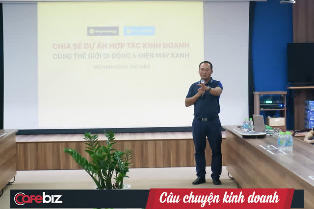 CEO Thế Giới Di Động: Mục tiêu của mô hình cộng tác viên là đánh chiếm nốt 20% thị phần của 30.000 cửa hàng điện thoại nhỏ lẻ ở Việt Nam