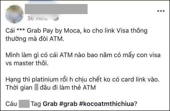 Khách kêu trời vì những bất tiện từ Grab: Visa và Master Card "vô dụng", phải có ATM mới dùng được ví GrabPay by Moca