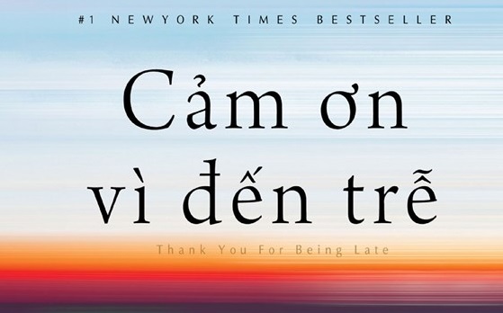 Cảm ơn vì đến trễ