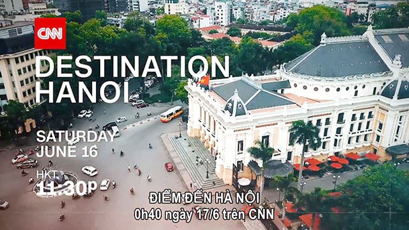 Hà Nội hợp tác với CNN quảng bá du lịch trong giai đoạn 2019 - 2024
