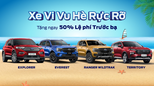 Ford Việt Nam triển khai chương trình ưu đãi mua xe trong tháng 7/2023